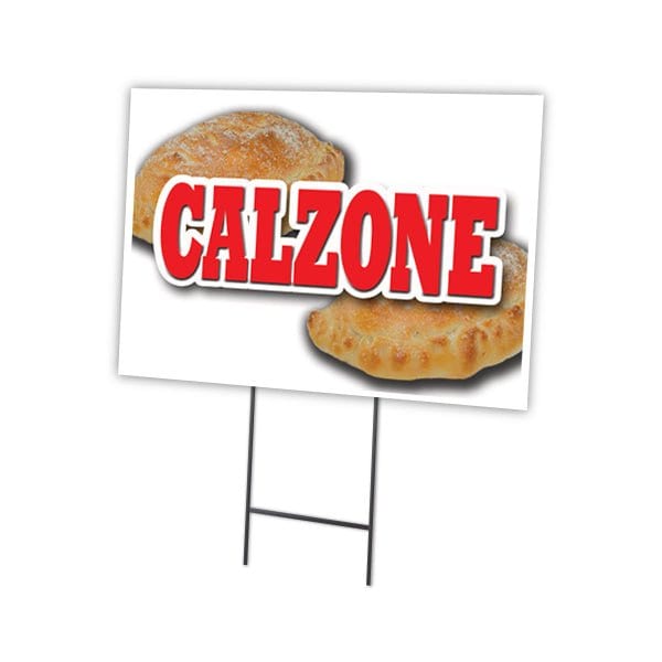 Calzone Yard Sign & Stake outdoor plastic coroplast window, C-1216 Calzone